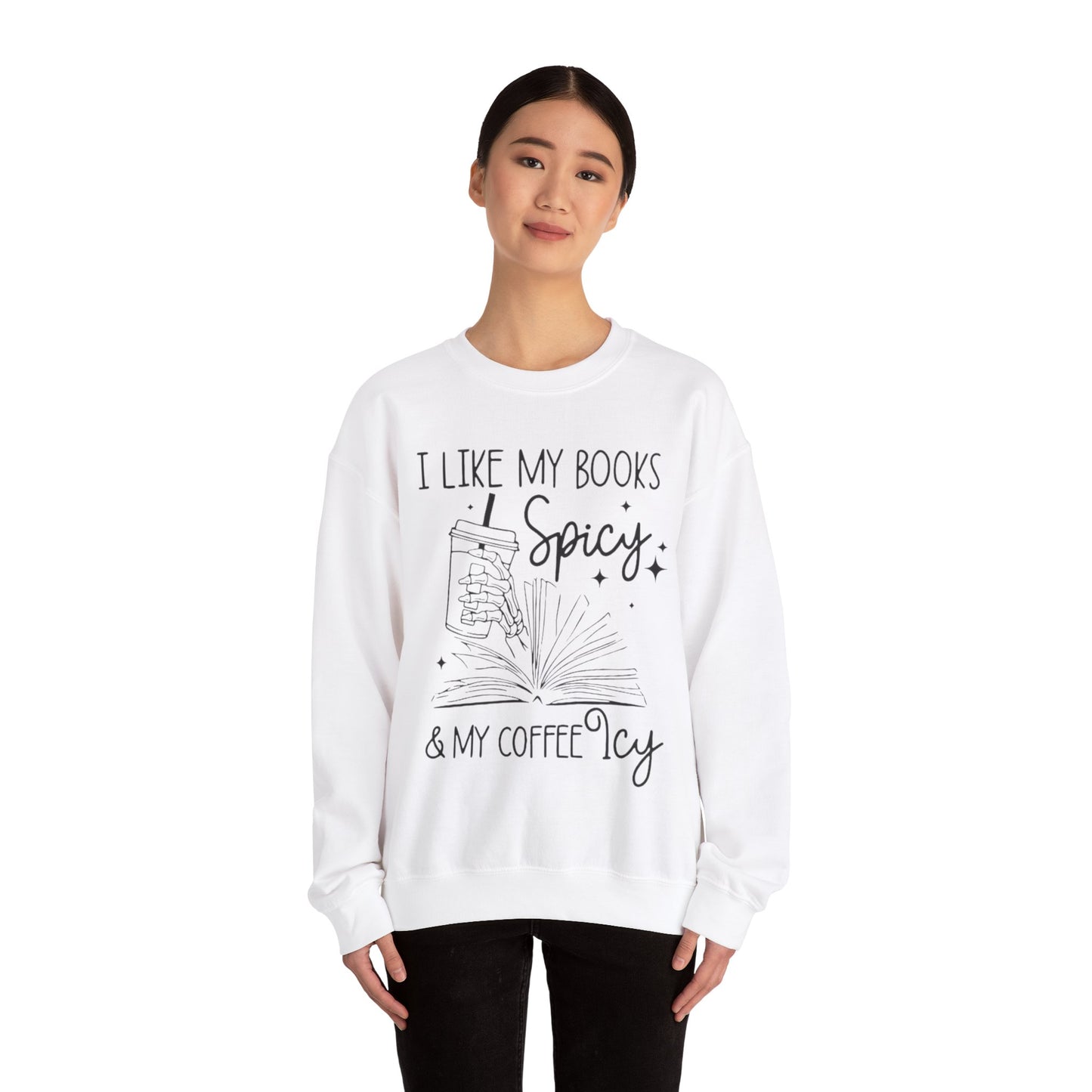 I Like My Books Spicy, My Coffee Icy Sweatshirt, Spicy Books Sweater, Skeleton Hand, Iced Coffee Sweat, Smut Lovers Gift, Book Lover Gift