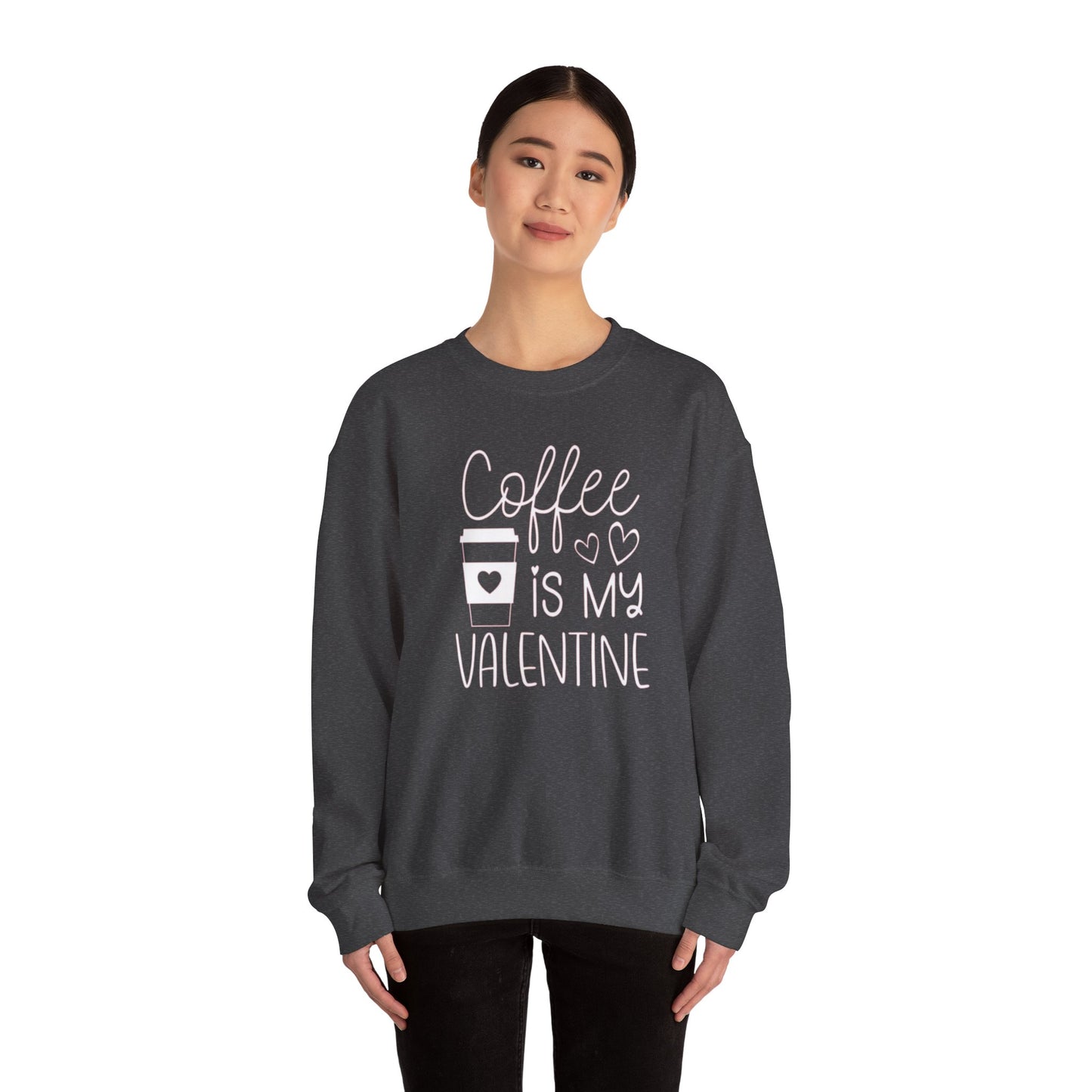 Coffee Is My Valentine Sweatshirt, Valentine Coffee Hoodie, Love Sweatshirt, Coffee Lover Sweatshirt, Cute Valentine Shirt, Valentine Gift