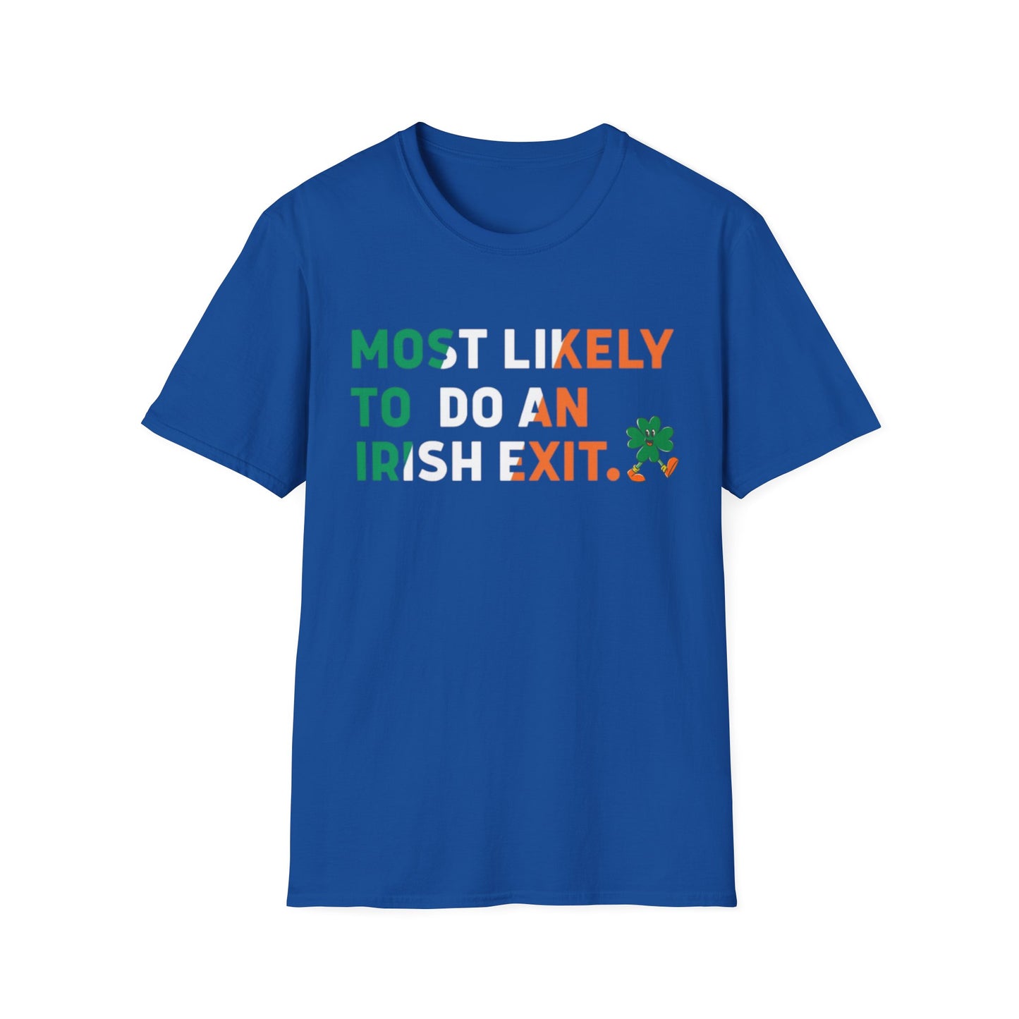 Most Likely To Do An Irish Exit Shirt, Irish Flag Shirt, Irish Tradition Gift, Irish Beer Lovers Shirt, St Patricks Day Shirt, Shamrock Gift