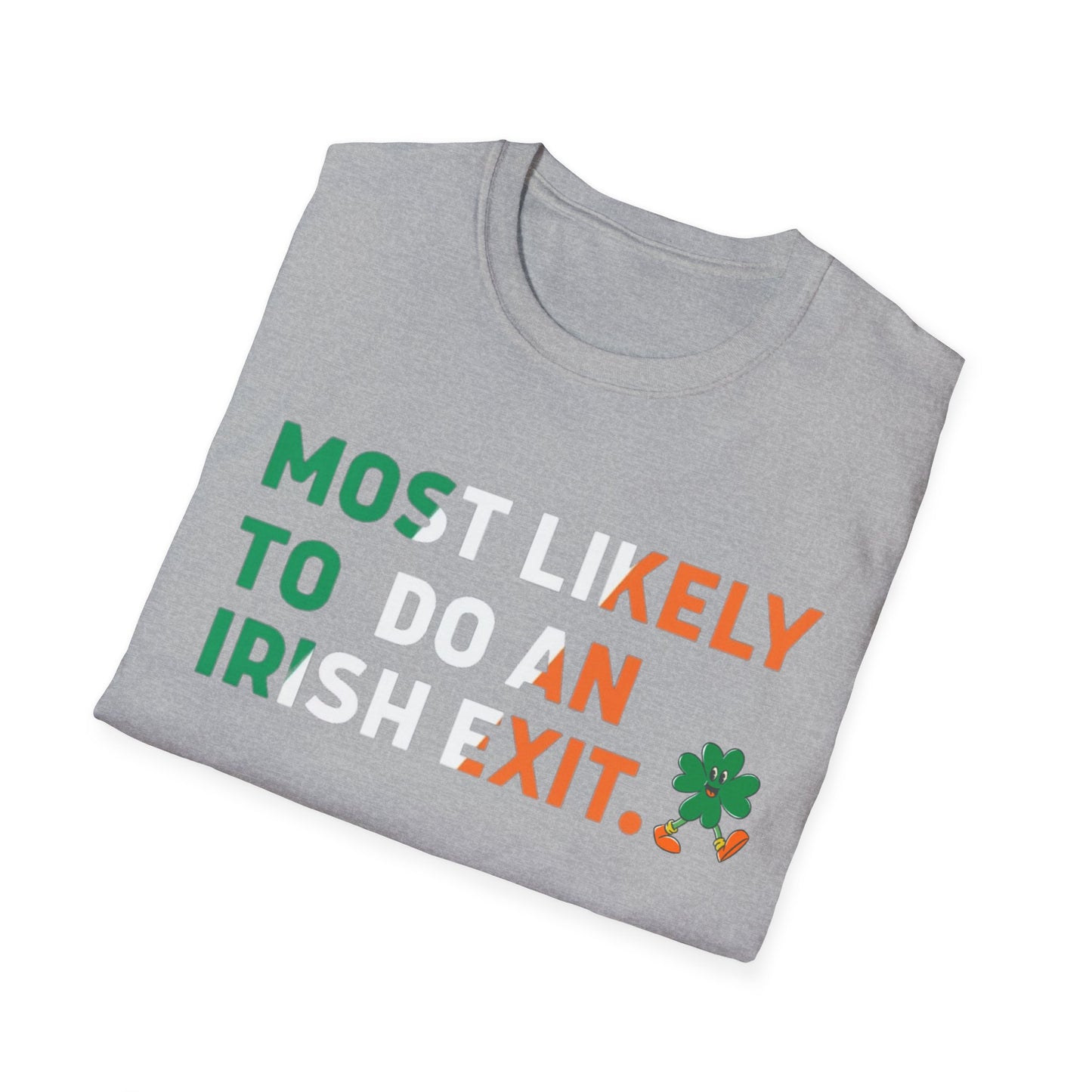 Most Likely To Do An Irish Exit Shirt, Irish Flag Shirt, Irish Tradition Gift, Irish Beer Lovers Shirt, St Patricks Day Shirt, Shamrock Gift