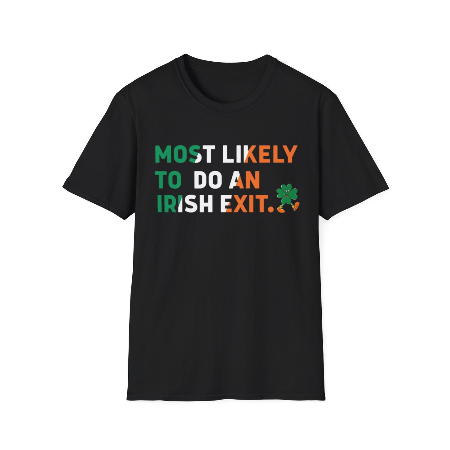 Most Likely To Do An Irish Exit Shirt, Irish Flag Shirt, Irish Tradition Gift, Irish Beer Lovers Shirt, St Patricks Day Shirt, Shamrock Gift