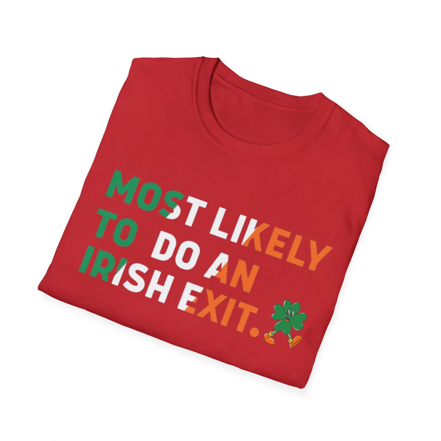 Most Likely To Do An Irish Exit Shirt, Irish Flag Shirt, Irish Tradition Gift, Irish Beer Lovers Shirt, St Patricks Day Shirt, Shamrock Gift