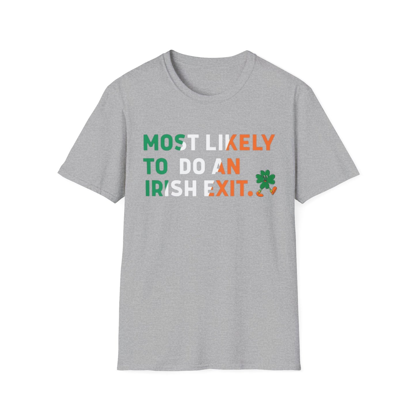 Most Likely To Do An Irish Exit Shirt, Irish Flag Shirt, Irish Tradition Gift, Irish Beer Lovers Shirt, St Patricks Day Shirt, Shamrock Gift