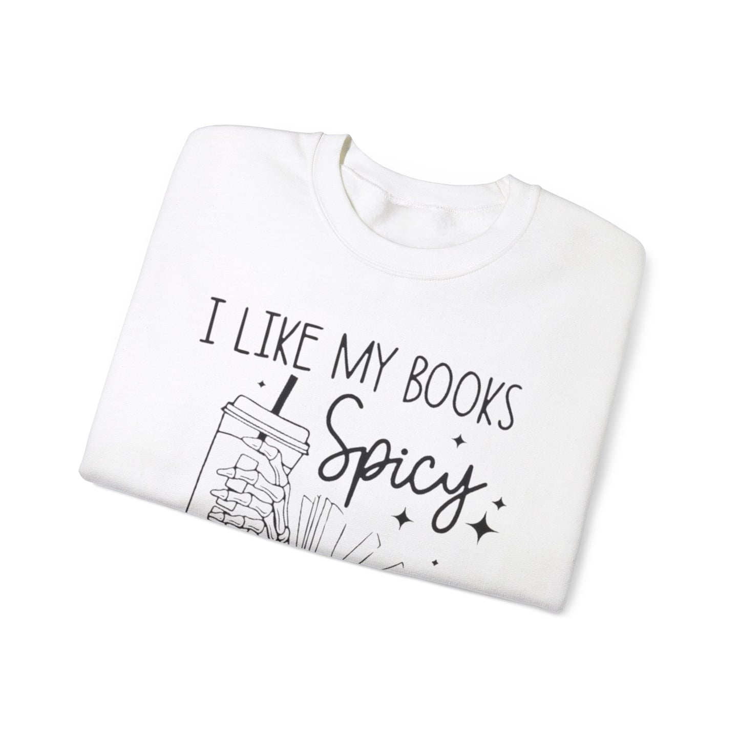 I Like My Books Spicy, My Coffee Icy Sweatshirt, Spicy Books Sweater, Skeleton Hand, Iced Coffee Sweat, Smut Lovers Gift, Book Lover Gift