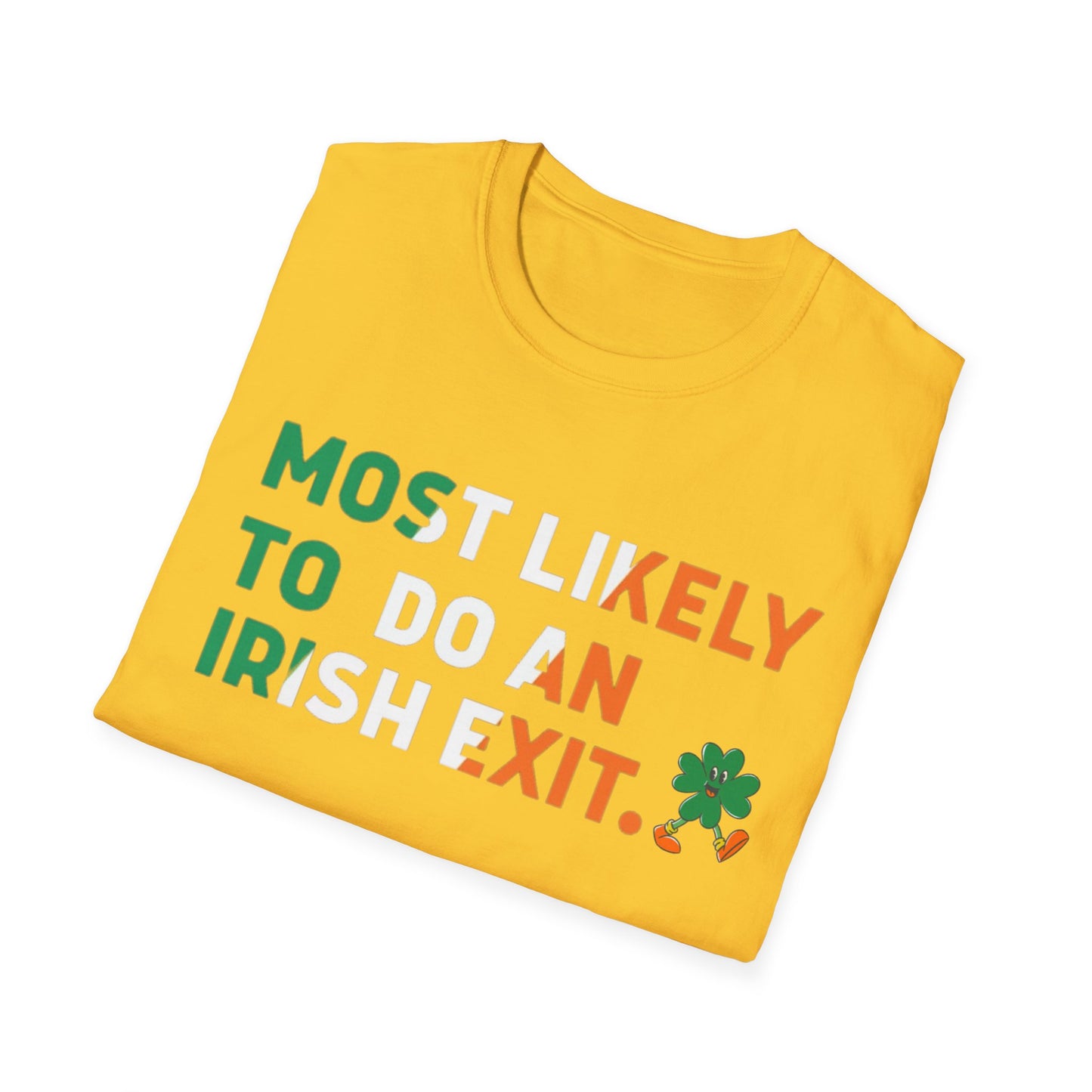 Most Likely To Do An Irish Exit Shirt, Irish Flag Shirt, Irish Tradition Gift, Irish Beer Lovers Shirt, St Patricks Day Shirt, Shamrock Gift