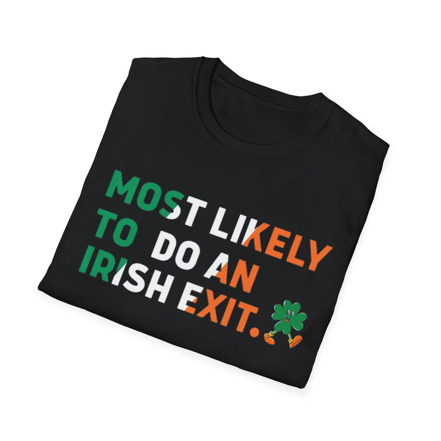 Most Likely To Do An Irish Exit Shirt, Irish Flag Shirt, Irish Tradition Gift, Irish Beer Lovers Shirt, St Patricks Day Shirt, Shamrock Gift